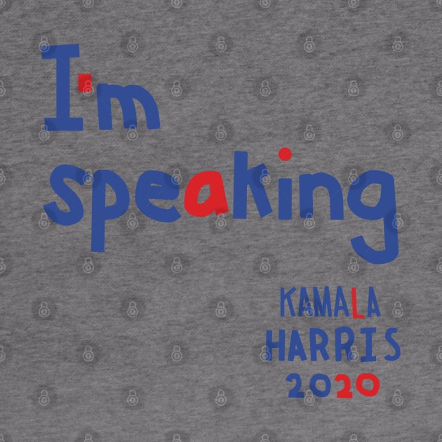 Small Im Speaking says Kamala Harris by ellenhenryart